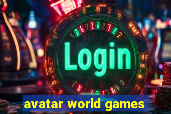 avatar world games